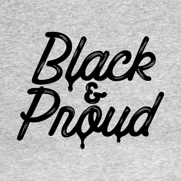 Black and Proud by Midnight Run Studio